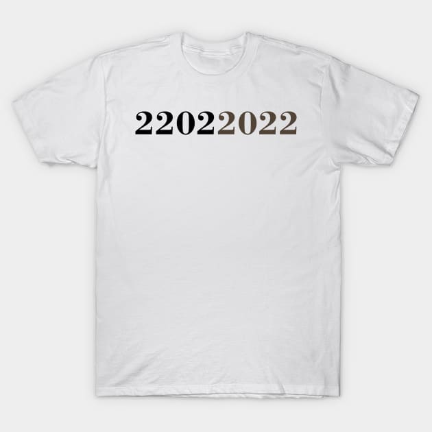 22022022 TWOSDAY, special day of february, Palindrome Date T-Shirt by KINKDesign